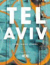 Item #9781760523909 Tel Aviv: food, people, stories. Haya Molcho, Ors