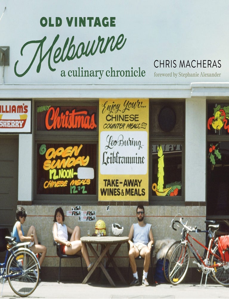 Item #9781761381966 Old Vintage Melbourne. Chris Macheras.