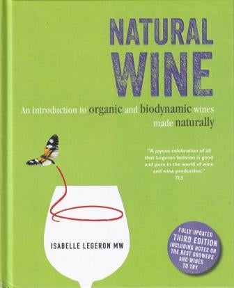 Item #9781782498995 Natural Wine. Isabelle Legeron.
