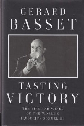 Item #9781783528608 Tasting Victory. Gerard Basset