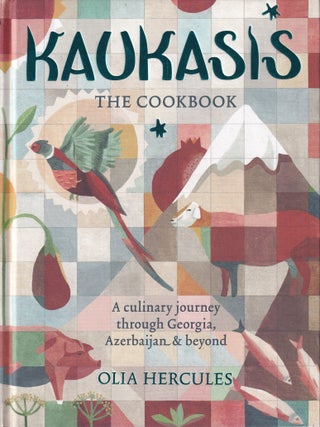 Item #9781784721640-1 Kaukasis the Cookbook. Olia Hercules