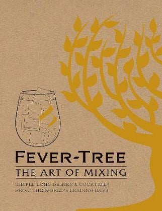 Fever-tree: the art of mixing | Fever-tree