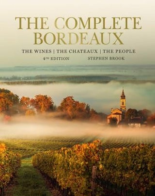 Item #9781784727512 The Complete Bordeaux: 4E. Stephen Brook