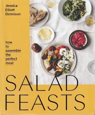 Item #9781784881641-1 Salad Feasts. Jessica Elliott Dennison