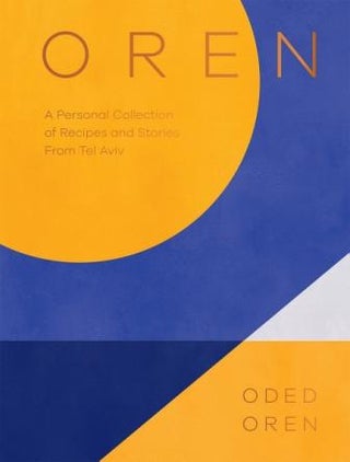 Item #9781784884437 Oren: a personal collection. Oded Oren