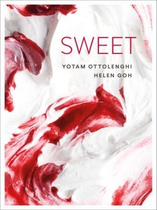 Item #9781785031144 Sweet. Yotam Ottolenghi, Helen Goh, Tara Wigley