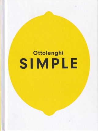 Item #9781785031168-2 Ottolenghi SIMPLE. Yotam Ottolenghi, Tara Wigley, Esme Howarth