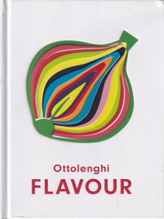 Item #9781785038938-2 Ottolenghi Flavour. Yotam Ottolenghi, Ixta Belfrage, Tara Wigley