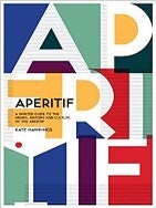 Aperitif: a spirited guide...