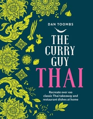 Item #9781787136144 The Curry Guy Thai. Dan Toombs