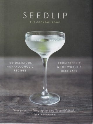 Item #9781787630109-1 Seedlip: the cocktail book. Ben Branson