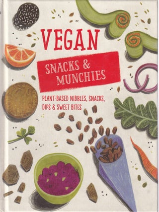 Item #9781788790321-1 Vegan Snacks & Munchies. Alice Sambrook, comp
