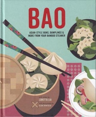 Item #9781788794749 Bao: Asian-style buns. Loretta Liu
