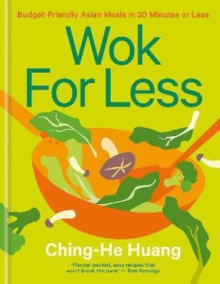 Item #9781804191590 Wok for Less. Ching-He Huang