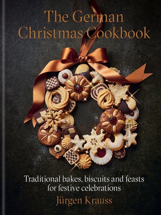 Item #9781804192849 The German Christmas Cookbook. J&uuml;rgen Krauss