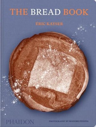 Item #9781838665746 The Bread Book. Éric Kayser