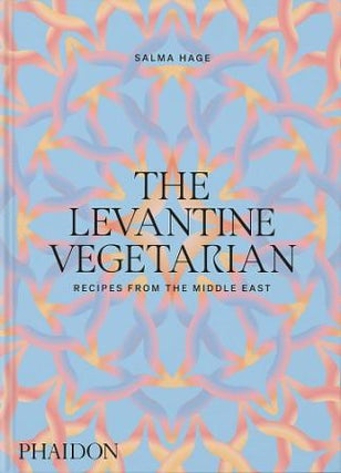 Item #9781838667641 The Levantine Vegetarian. Salma Hage