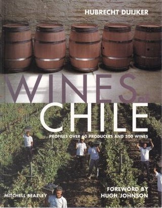 Item #9781840003086-1 Wines of Chile. Hubrecht Duijker