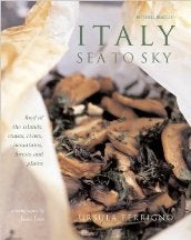 Item #9781840006001 Italy: Sea to Sky. Ursula Ferrigno
