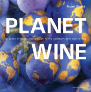 Item #9781840007763 Planet Wine Grape by Grape. Stuart Pigott