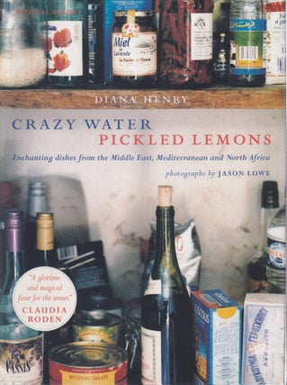 Item #9781840008364-1 Crazy Water Pickled Lemons. Diana Henry