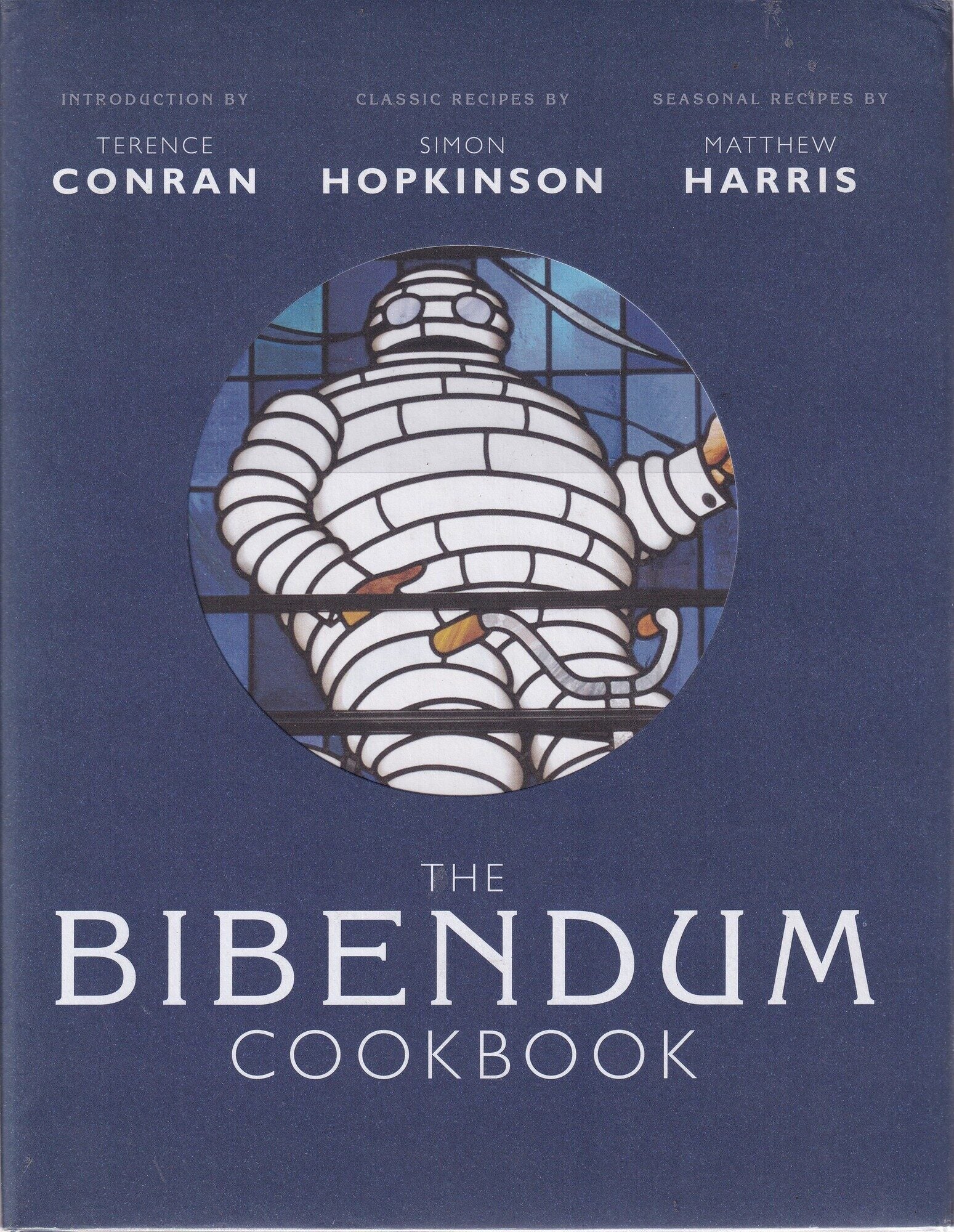 The Bibendum Cookbook | Simon Hopkinson, Matthew Harris