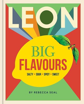 Item #9781840918267 Leon Big Flavours Cookbook. Rebecca Seal