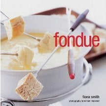Item #9781841723402-1 Fondue. Fiona Smith.