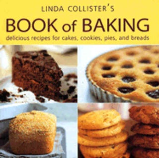 Item #9781841727110 Linda Collister's Book of Baking (US Ed). Linda Collister