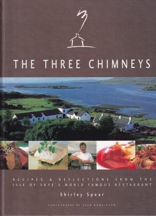 Item #9781841830971 The Three Chimneys. Shirley Spear
