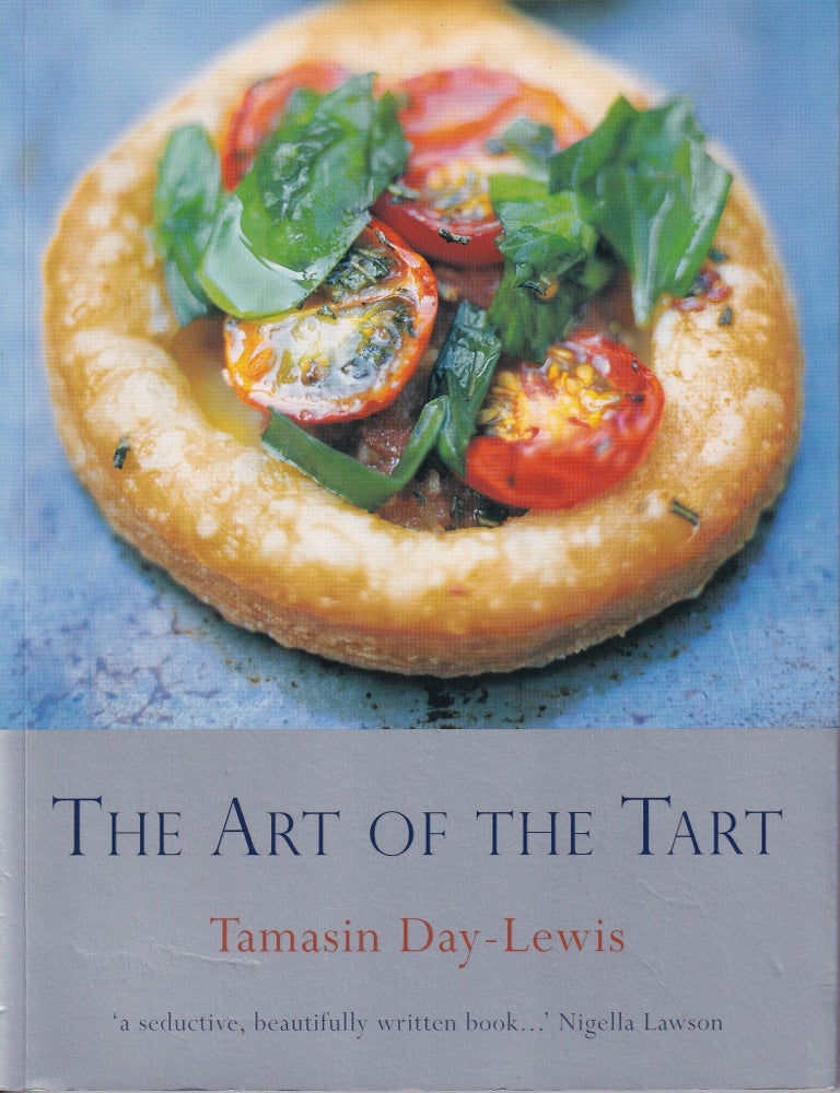 Item #9781841881324-1 The Art of the Tart. Tamasin Day-Lewis.