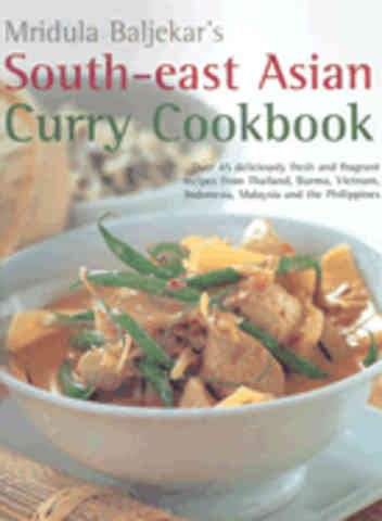 Item #9781842158722 South-east Asian Curry Cookbook. Mridula Baljekar.