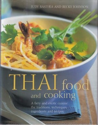 Item #9781843099413-1 Thai Food & Cooking. Judy Bastyra