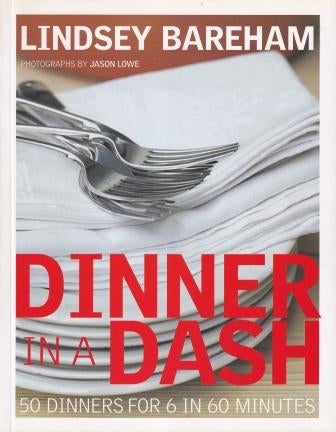 Item #9781844004560 Dinner in a Dash: 50 dinners for 6. Lindsey Bareham.