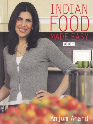 Item #9781844005710-1 Indian Food Made Easy. Anjum Anand