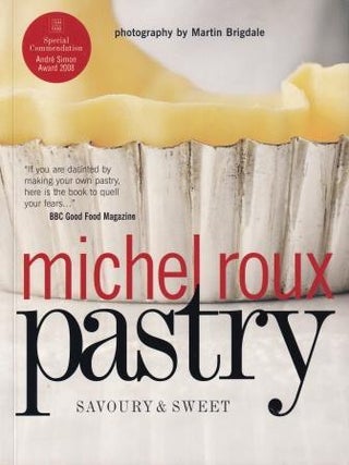 Item #9781844008278-1 Pastry: savoury & sweet. Michel Roux