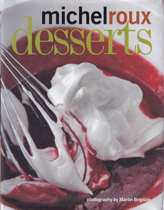 Item #9781844009831-1 Desserts. Michel Roux