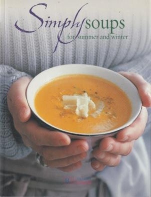Item #9781844300396-1 Simply Soups for Summer & Winter. Sophie Brissaud.