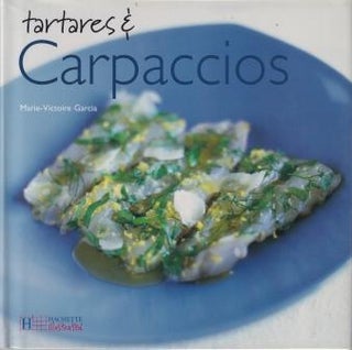 Item #9781844300679 Tartares & Carpaccios. Marie-Victoire Garcia