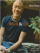 Item #9781844301775 Wok & Co: the very best of Ken Hom. Ken Hom