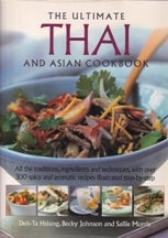 Item #9781844775521-1 The Ultimate Thai & Asian Cookbook. Deh- Ta Hsiung, Becky Johnson, Sallie...