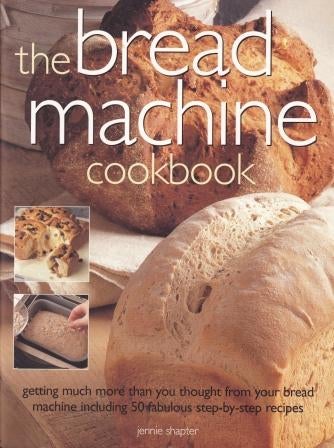 Item #9781844777549-1 The Bread Machine Cookbook. Jennie Shapter.