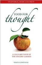 Item #9781845250201 Food for Thought: Herbs & Vegetables. Simon Courtauld.