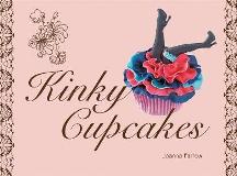Item #9781846013614-1 Kinky Cupcakes. Joanna Farrow