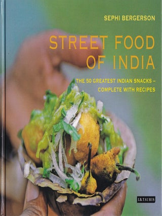 Item #9781848854208-1 Street Food of India. Sephi Bergerson