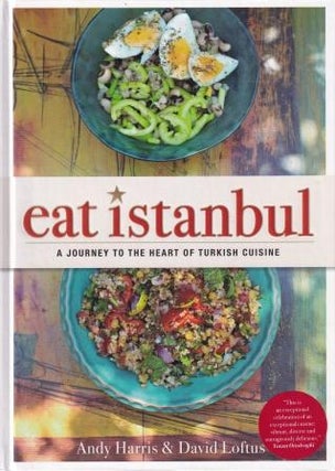 Item #9781849493765 Eat Istanbul. Andy Harris, David Loftus