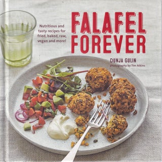 Item #9781849758161-1 Falafel Forever. Dunja Gulin