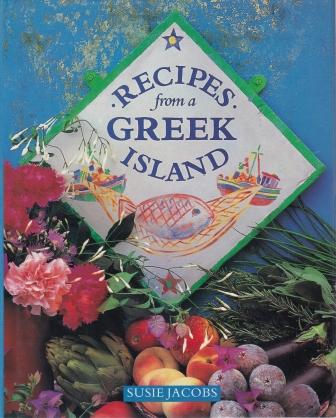 Item #9781850293392-1 Recipes from a Greek Island. Susie Jacobs.