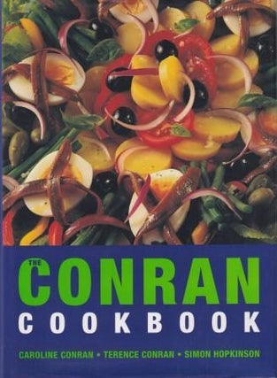 Item #9781850298977-1 The Conran Cookbook. Caroline Conran, Terence, Simon Hopkinson