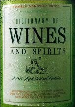 Item #9781850520535-1 Dictionary of Wines & Spirits. Pamela Vandyke Price